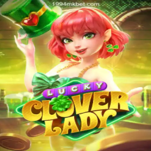 Discover the Thrills of LuckyCloverLady: A Captivating Journey with 1994MK Brasil